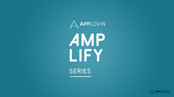 AppLovin-amplify-workshop-series-tokyo